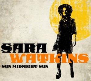 Sara Watkins Sun Midnight Sun