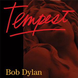 Bob Dylan Tempest Tracklist