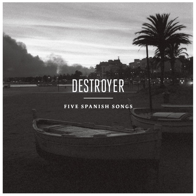 Destroyer Spanish Songs